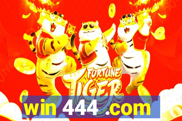 win 444 .com